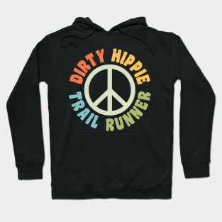 Dirty Hippie Trail Runner Peace Sign Trail Running Hoodie